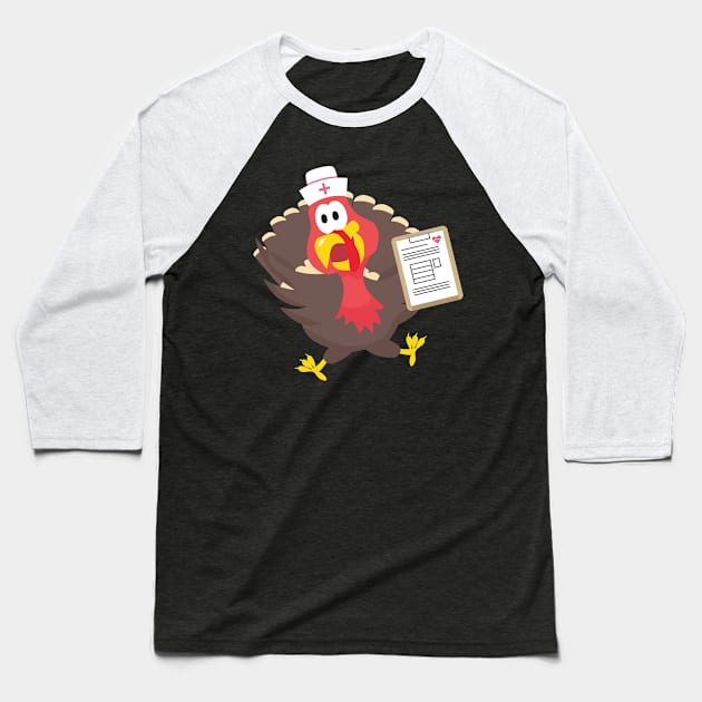 Thanksgiving Nurse Turkey I Cool Funny Feast Day Baseball T-Shirt by 2blackcherries